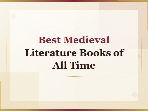 The Best Medieval Literature Books of All Time
